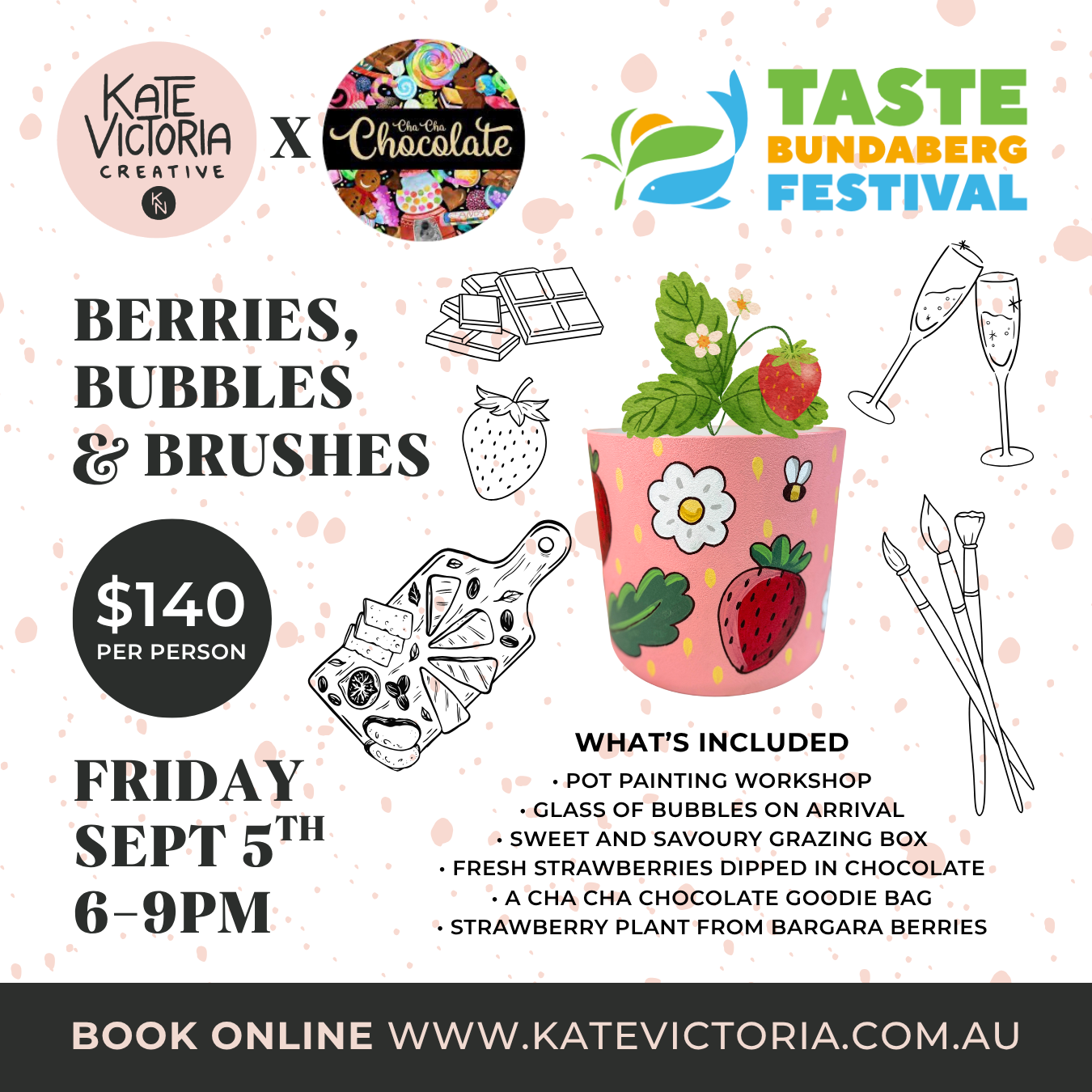 TASTE FESTIVAL - Berries, Bubbles & Brushes - Cha Cha Chocolate Collab - Pot Painting