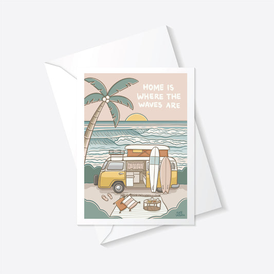 Home is where the waves are Greeting Card